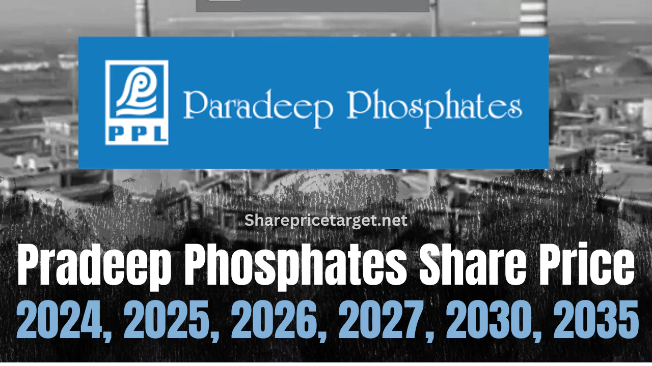 (PPL) Pradeep Phosphates Share Price Target